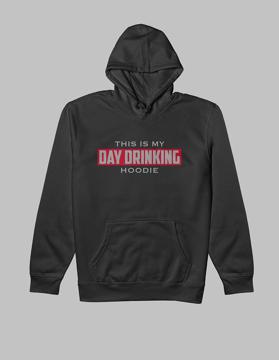 This Is My Day Drinking Hoodie Graphic Fleece Hoodie Greater Half Black S