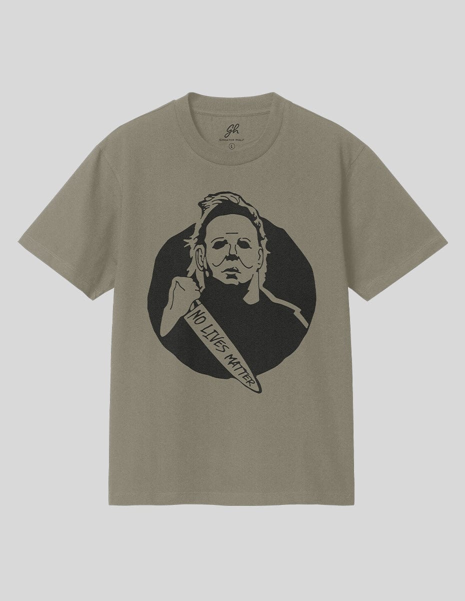 Michael Myers No Lives Matter T-Shirt Greater Half Dune Brown S