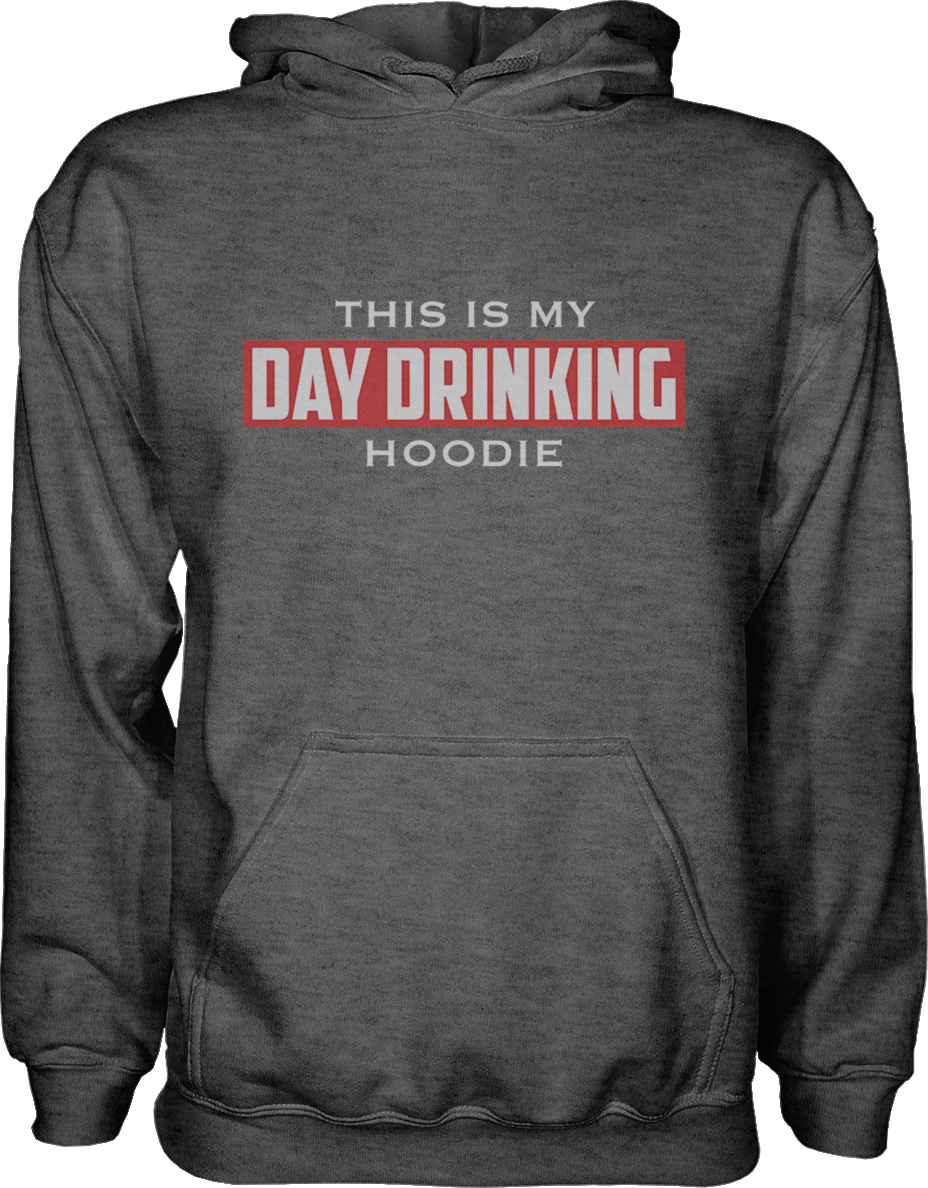 This Is My Day Drinking Hoodie Graphic Fleece Hoodie Greater Half Heather Charcoal S