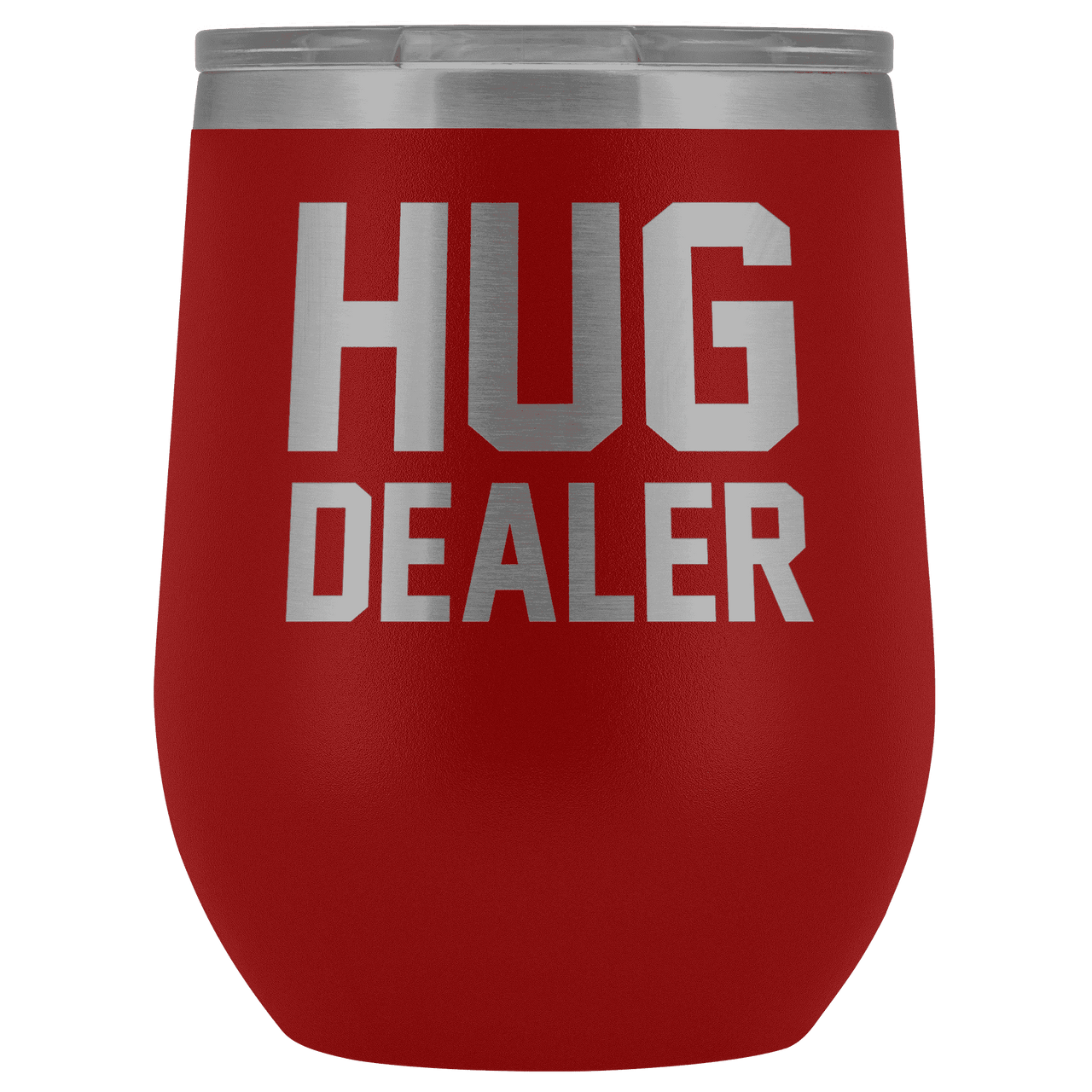 Hug Dealer Wine Tumbler Wine Tumbler teelaunch Red