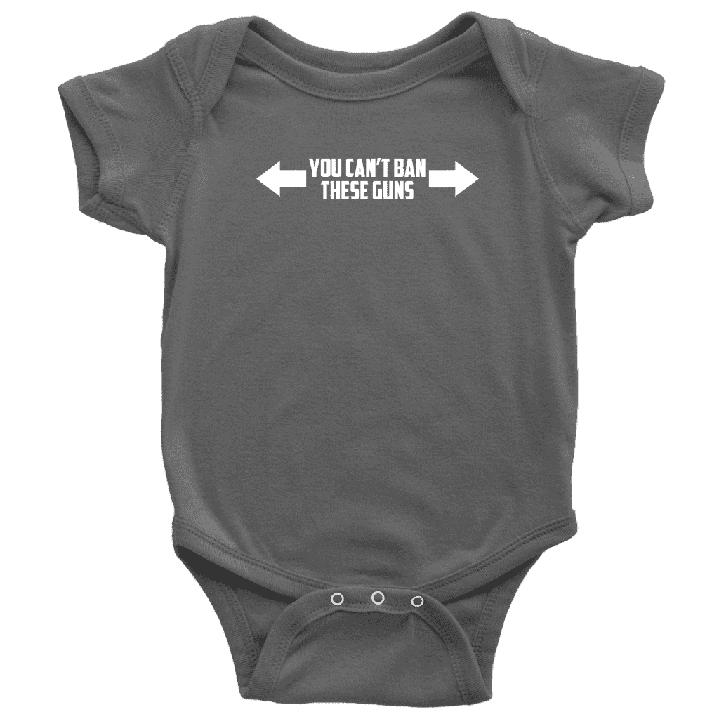 You Can't Ban These Guns Onesie Onesie teelaunch Baby Bodysuit Asphalt NB