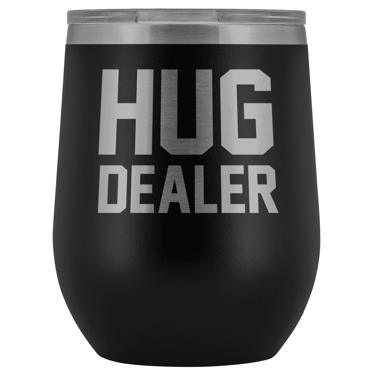 Hug Dealer Wine Tumbler Wine Tumbler teelaunch Black