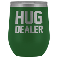Thumbnail for Hug Dealer Wine Tumbler Wine Tumbler teelaunch Green