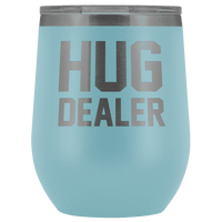 Thumbnail for Hug Dealer Wine Tumbler Wine Tumbler teelaunch Light Blue