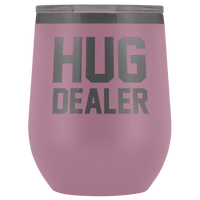 Thumbnail for Hug Dealer Wine Tumbler Wine Tumbler teelaunch Light Purple