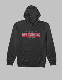 Thumbnail for This Is My Day Drinking Hoodie - Greater Half