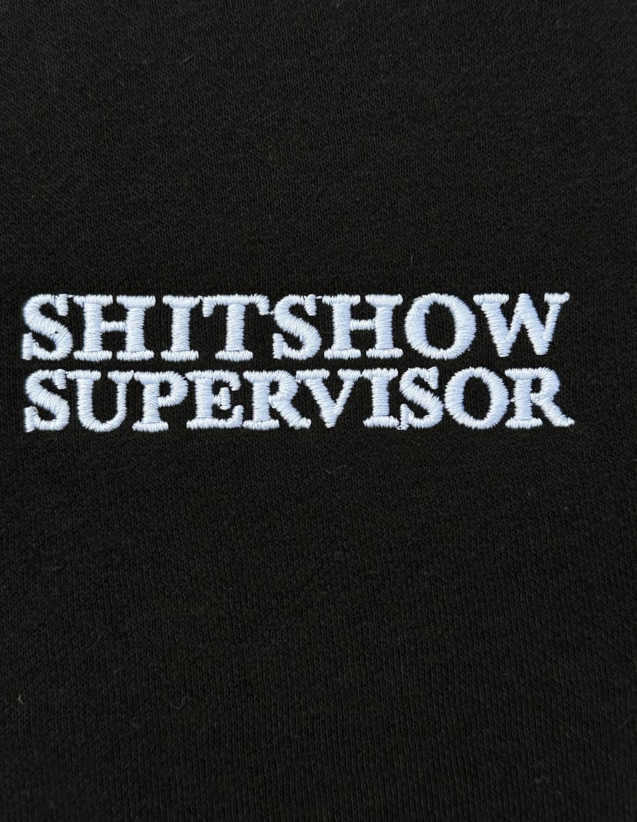 Shitshow Supervisor Fleece Crewneck Fleece Crewneck Greater Half